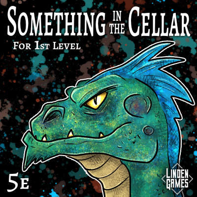 Cover image for the Dungeons and Dragons 5e adventure Something in the Cellar by Linden Games